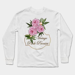 Spring flowers -Peonies-Garten flowers -Spring- Peony Rose-Vintage Pink Peonies Long Sleeve T-Shirt